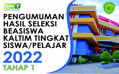 Pengumuman Hasil Seleksi Beasiswa Kaltim Tahap 1 Tingkat Siswa/Pelajar Tahun 2022